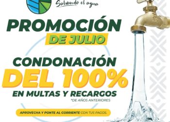 ANUNCIA CAPAMH CONDONACIÓN DEL 100% EN MULTAS Y RECARGOS DURANTE EL MES DE JULIO