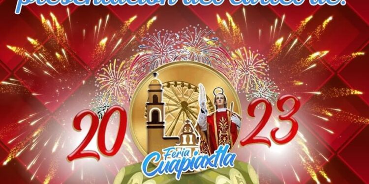 Presentarán la Feria de Cuapiaxtla 2023.