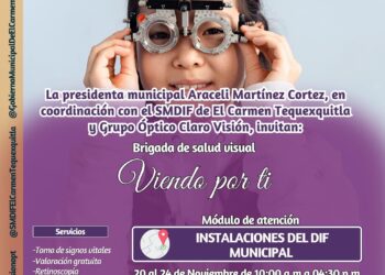 Tequexquitla – Invita DIF de Tequexquitla a campaña de salud visual.
