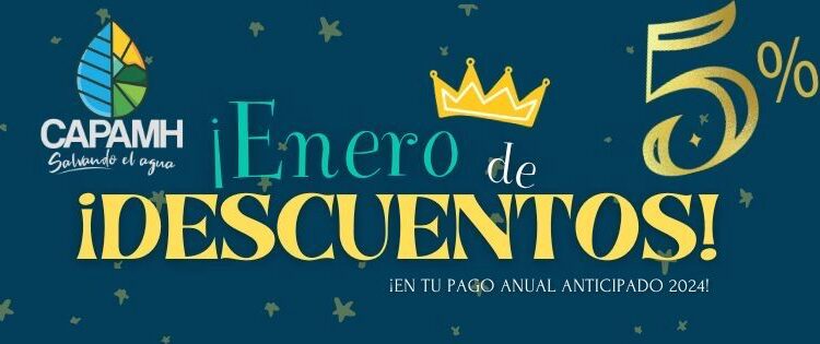 ANUNCIA CAPAMH DESCUENTOS EN EL PAGO ANUAL ANTICIPADO DE AGUA POTABLE EN HUAMANTLA