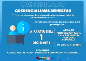 Habrá en Tocatlán credencialización IMSSBIENESTAR en Tocatlán
