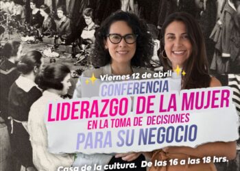 GOBIERNO DE HUAMANTLA INVITA A MUJERES EMPRENDEDORAS A ESCUCHAR LA CONFERENCIA SOBRE LIDERAZGO Y TOMA DE DECISIONES